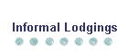 Informal Lodgings